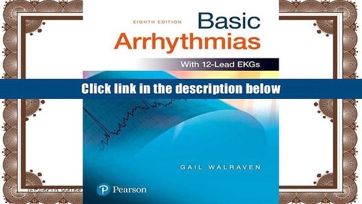 Basic Arrhythmias 7th Edition Free Download
